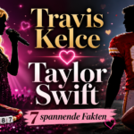 Travis Kelce Taylor Swift: 7 spannende Fakten