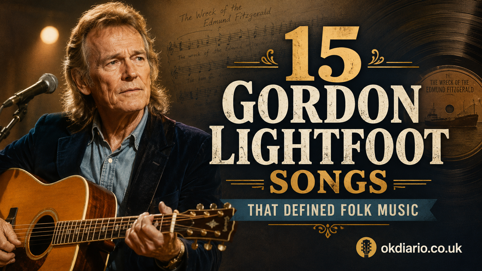 15 Gordon Lightfoot Songs
