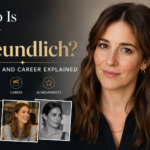 Who Is Liv Freundlich? Life and Career Explained